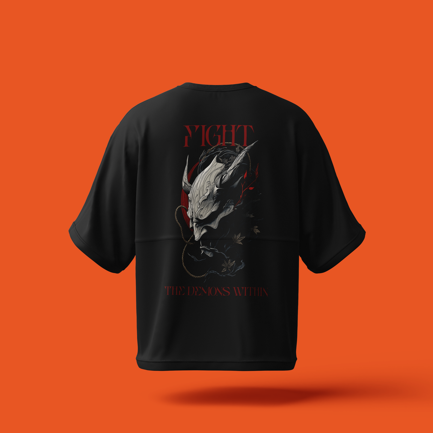 FIGHTING THE DEMONS WITHIN | Oversized fit