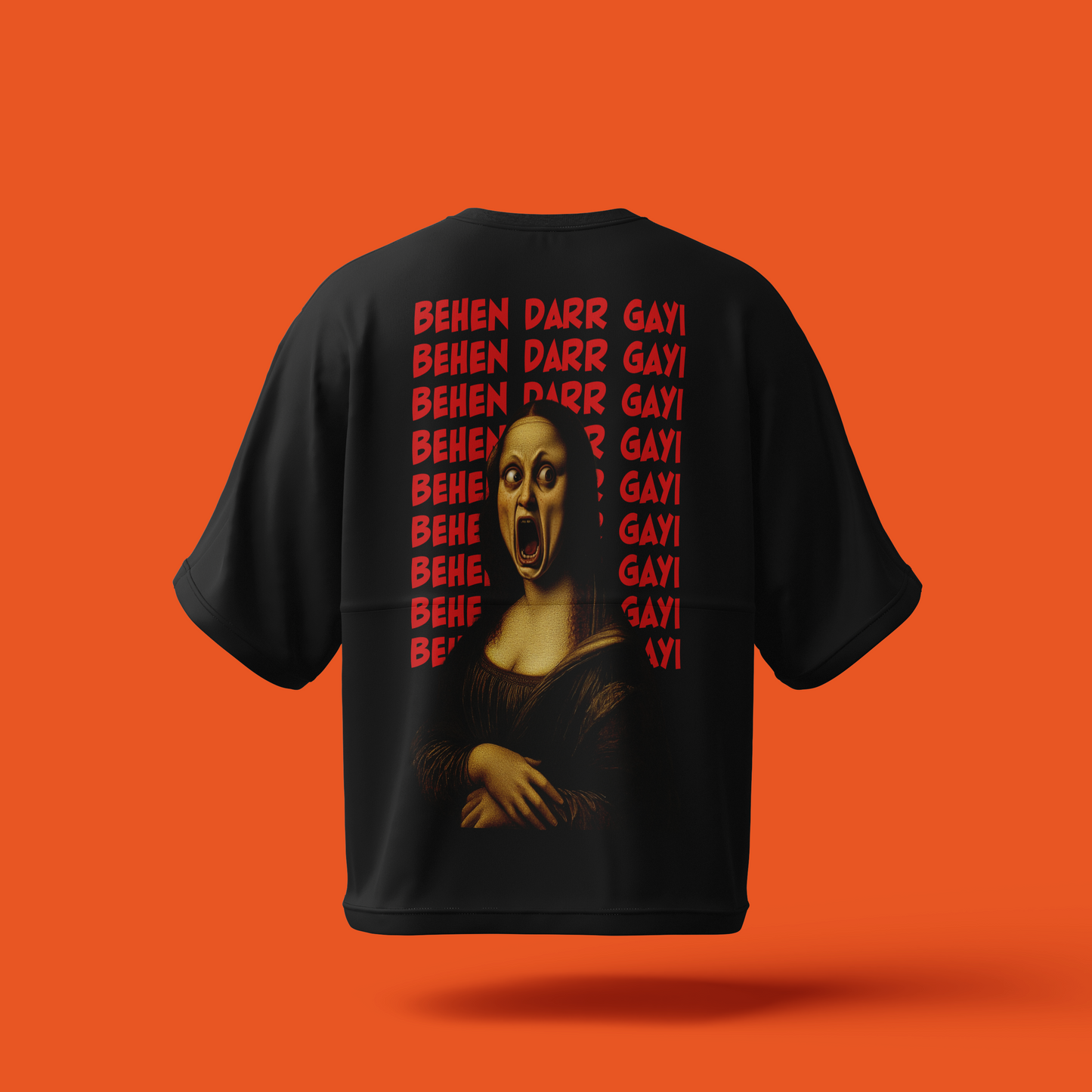 BEHEN DARR GAYI | Oversized fit tee